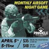 TICKET: Pinnacle Monthly Airsoft Night Game - April 5th 5-11pm