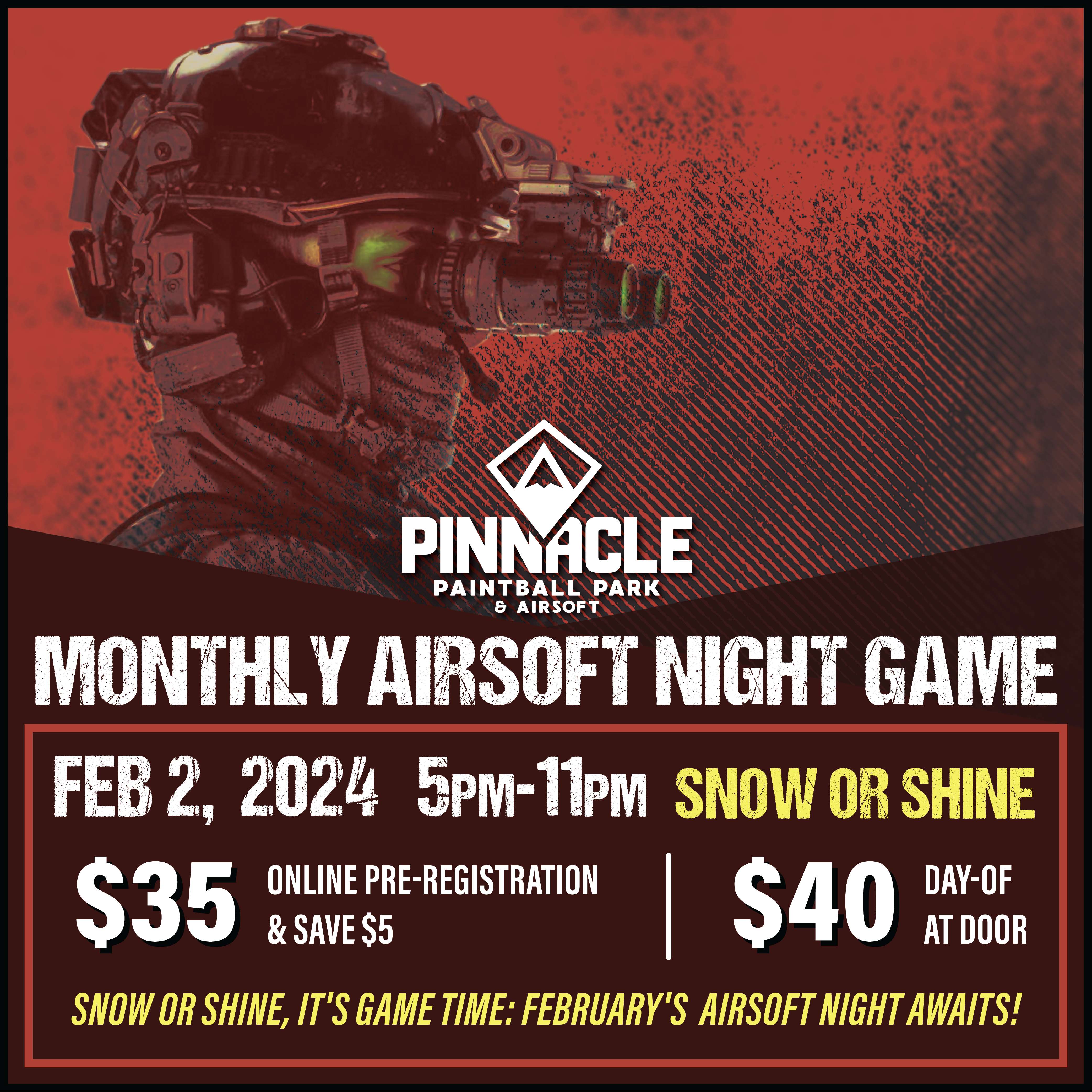 TICKET: Pinnacle Monthly Airsoft Night Game - February 2nd 5-11pm