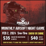 TICKET: Pinnacle Monthly Airsoft Night Game - February 2nd 5-11pm