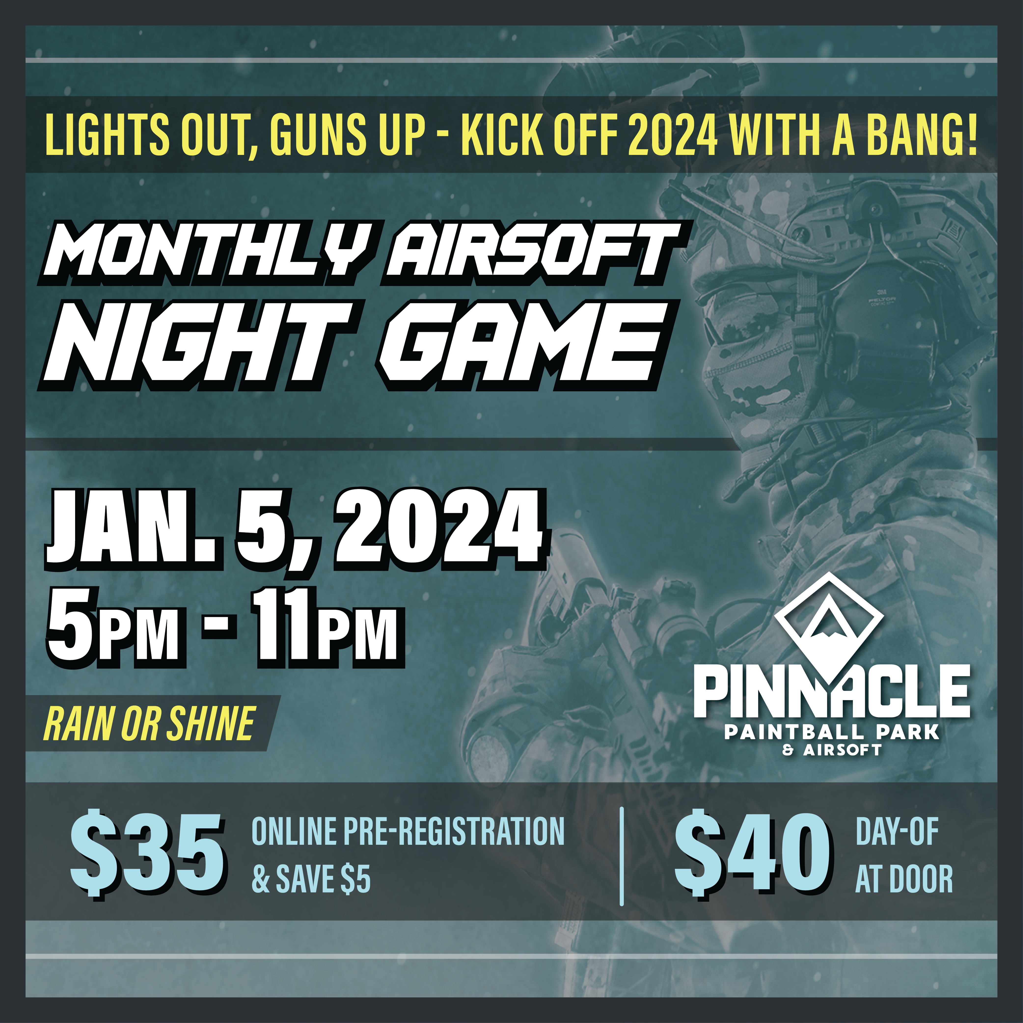 TICKET: Pinnacle Monthly Airsoft Night Game - January 5th 5-11pm