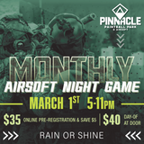 TICKET: Pinnacle Monthly Airsoft Night Game - March 1st 5-11pm